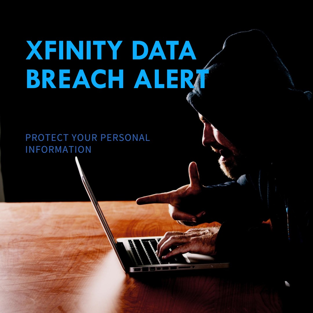 A significant security breach exposed the data of millions of Xfinity